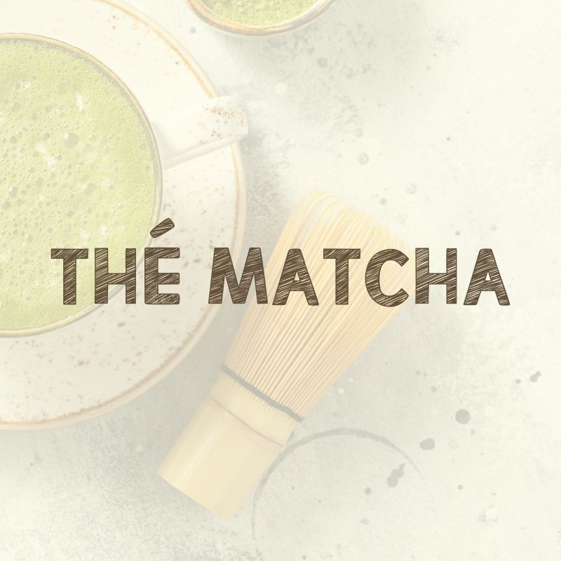 Thé Matcha